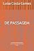 DE PASSAGEM by Luísa Costa Gomes DE PASSAGEM by Luísa Costa Gomes