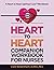 Heart to Heart Companion Wo...