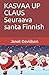 KASVAA UP CLAUS Seuraava santa Finnish by Janet Davidson