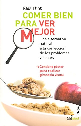 Comer bien para ver mejor (Paperback)