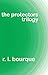 The Protectors Trilogy by R.L. Bourque