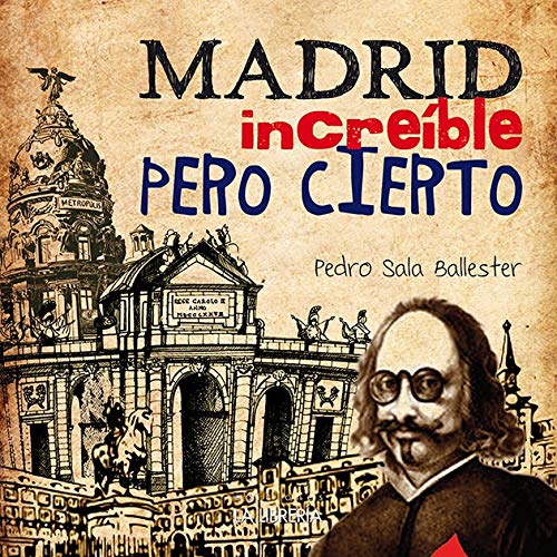 Madrid increíble pero cierto (Paperback)