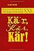 Kär, Kär, Kär! XXL by Kalla Wefel