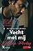 Vecht met mij (Met mij #2)