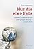 Nur die eine Erde by Fred Hageneder
