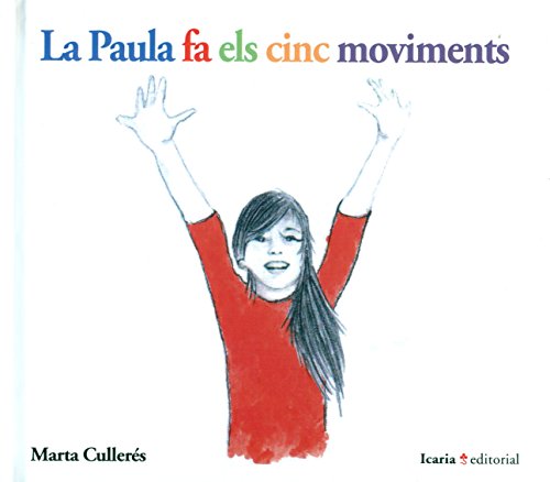 La Paula fa els cinc moviments (Fuera de Colección) (Catalan Edition)