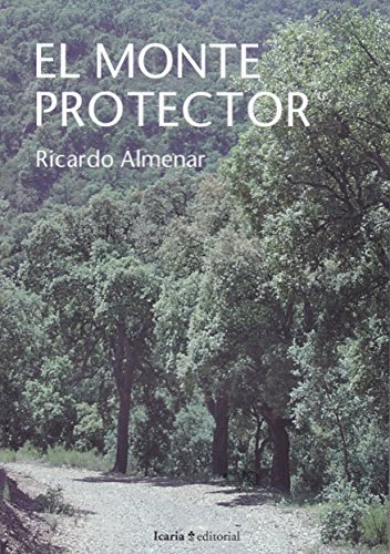 Monte protector, El (fuera de coleccion) (Spanish Edition)