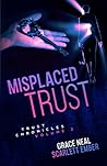 Misplaced Trust (Trust Chronicles)