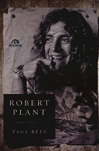 Robert Plant. Una vita (Paperback)