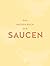 Das große Buch der Saucen