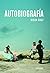 Autobiografía (Spanish Edition)