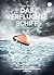 Das verfluchte Schiff: Mein...