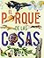 El porqué de las cosas (Los porques de las cosas) (Spanish Edition)