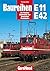 Baureihen E11 / E42. Die er...