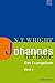Johannes für heute: Das Eva...