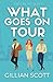 What Goes On Tour