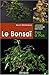 Le bonsaï, pas à pas - prin...