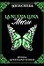 LA NUEVA LUNA Y SU MAGIA: L...