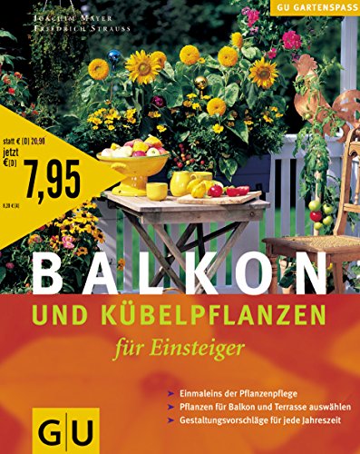 Balkon- und Kübelpflanzen für Einsteiger (Sonderleistung Garten)