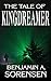 The Tale of Kingdreamer by Benjamin A. Sorensen