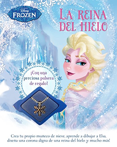 Frozen. La reina del hielo: ¡Con una preciosa pulsera de regalo! (Paperback)