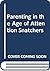 Parenting in the Age of Att...