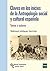 Claves en los inicios de la Antropología Social y Cultural Española: Temas y autores