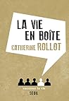 La Vie en boîte