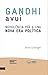 Gandhi avui: Noviolència pe...