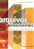 Arquivos Permanentes: Tratamento Documental