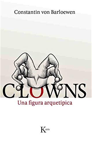 Clowns: Una figura arquetípica (Paperback)