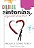Colores, sintonías y algunas poesías (Spanish Edition)