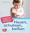 Hauen, schubsen, ...
