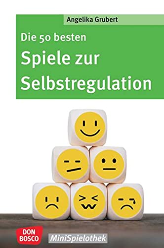 Die 50 besten Spiele zur Selbstregulation (Paperback)