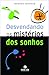 Desvendando os Misterios do...