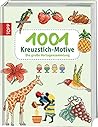 1001 Kreuzstich-Motive 1001 Kreuzstich-Motive