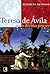 Teresa de Ávila ou o Divino...