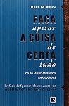 Faça a Coisa Certa, Apesar de Tudo
