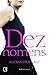 Dez Homens by Alexandra Gray