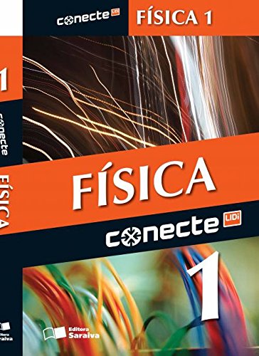 Conecte F’sica - Vol.1 - Ensino Medio (Paperback)