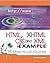 HTML, XHTML, CSS AND XML BY EXAMPLE A PRACTICAL GUIDE