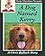 A Dog Named Kerry: A Chris ...