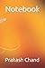 Notebook by Prakash Chand