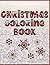 Christmas Coloring Book: Ho...