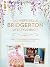 Das inoffizielle Bridgerton Lifestyle-Buch: Einrichten, backen und dekorieren im Grandmillenial-Style