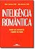 Inteligência Romantica by Mary Valentis