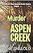 Murder at Aspen Creek (An E...