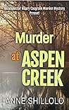 Murder at Aspen Creek (An Elk Ridge Murder Mystery, #0)