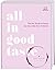 All in Good Taste: Von der ...