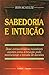 Sabedoria e Intuição